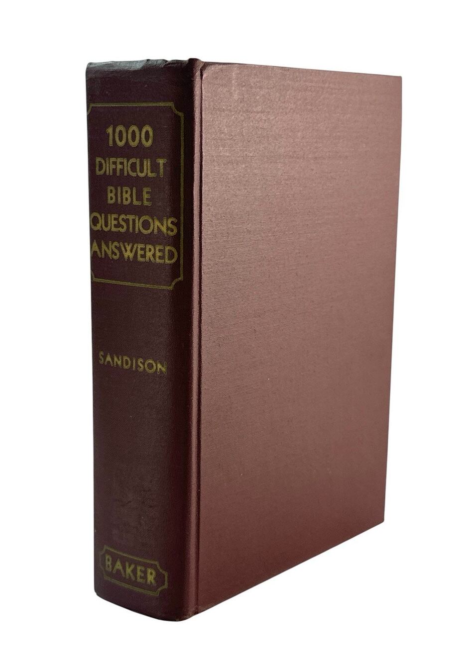 1000 Difficult Bible Questions Answered George H Sandison 1960 Hardcover